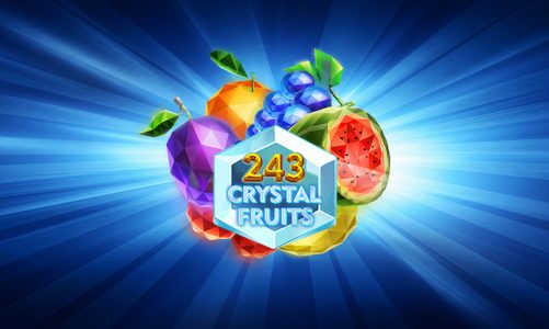Game slot hot 2021 – 243 Crystal Fruits | Review + Chơi miễn phí!